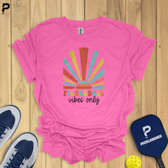 Pickleball Vibes Only T-Shirt – Fun & Comfortable Pickleball Tee for Men & Women