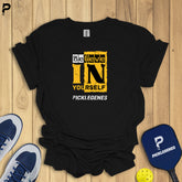 Believe In Yourself - Cool & Athletic Pickleball T-shirts for Tournaments