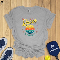 The Queen Of Pickleball T-shirt - PickleGenes Pickleball T-Shirt