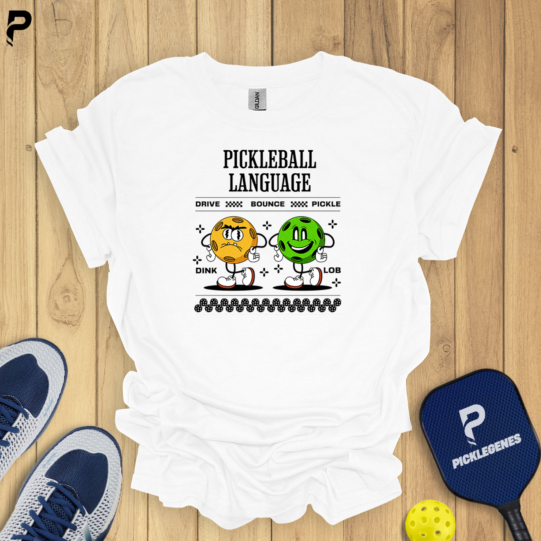 Pickleball Language Funny Pickleball T-shirt - PickleGenes Pickleball T-Shirt