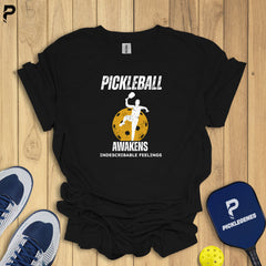 Pickleball Awakens Indescribable Feelings Athletic Pickleball T-shirt for Pickleball Players - Back View
