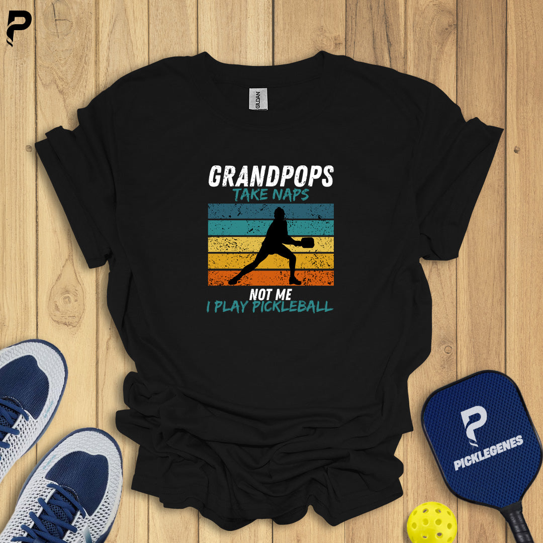 Grandpops Take Naps Pickleball T-shirt – Funny and comfortable pickleball shirt for men, perfect for casual and court play.