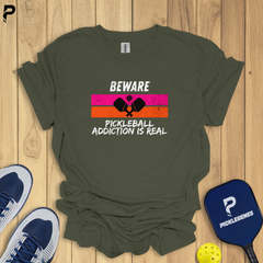 Beware Pickleball Addiction Pickleball T-shirt - Pickleball T-Shirt Design 4
