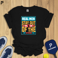 Real Man Stay Out Of The Kitchen Athletic Pickleball T-shirt for Pickleball Players - Back View