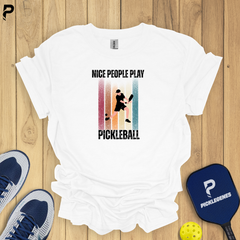 Nice People Play Pickleball T-Shirts & T-Shirt Designs for Men and Women - Pickleball T-Shirt Design 5