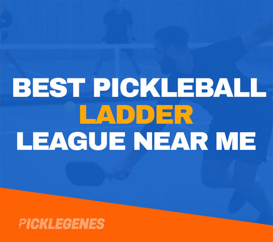 Find the Best Pickleball Ladder League Near Me with PickleGenes