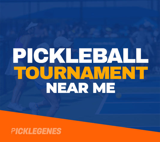 Pickleball Tournaments Near Me Discover, Join, and Compete With PickleGenes
