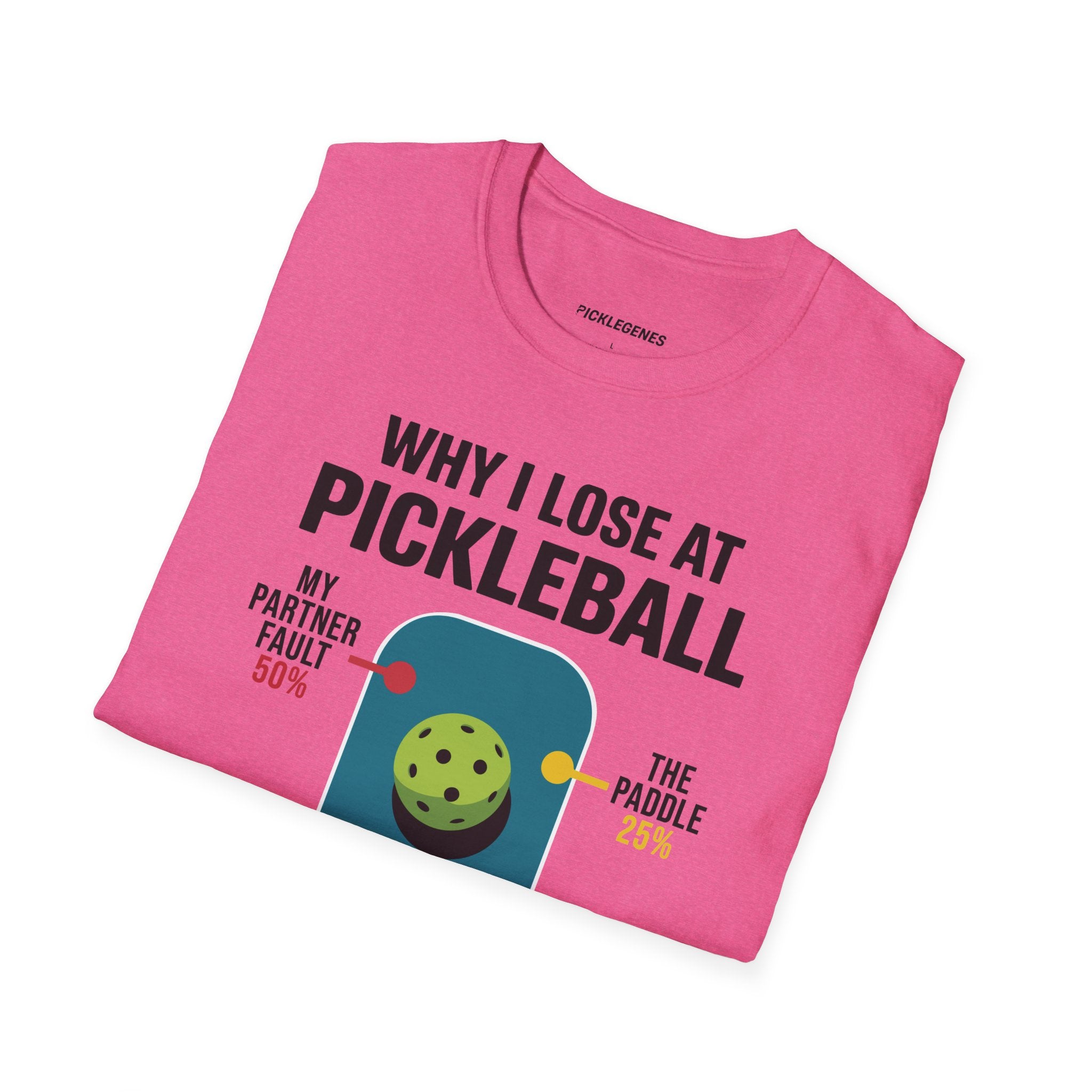 Why I Lose At Pickleball T-shirt - Pickleball T-Shirt Design 40