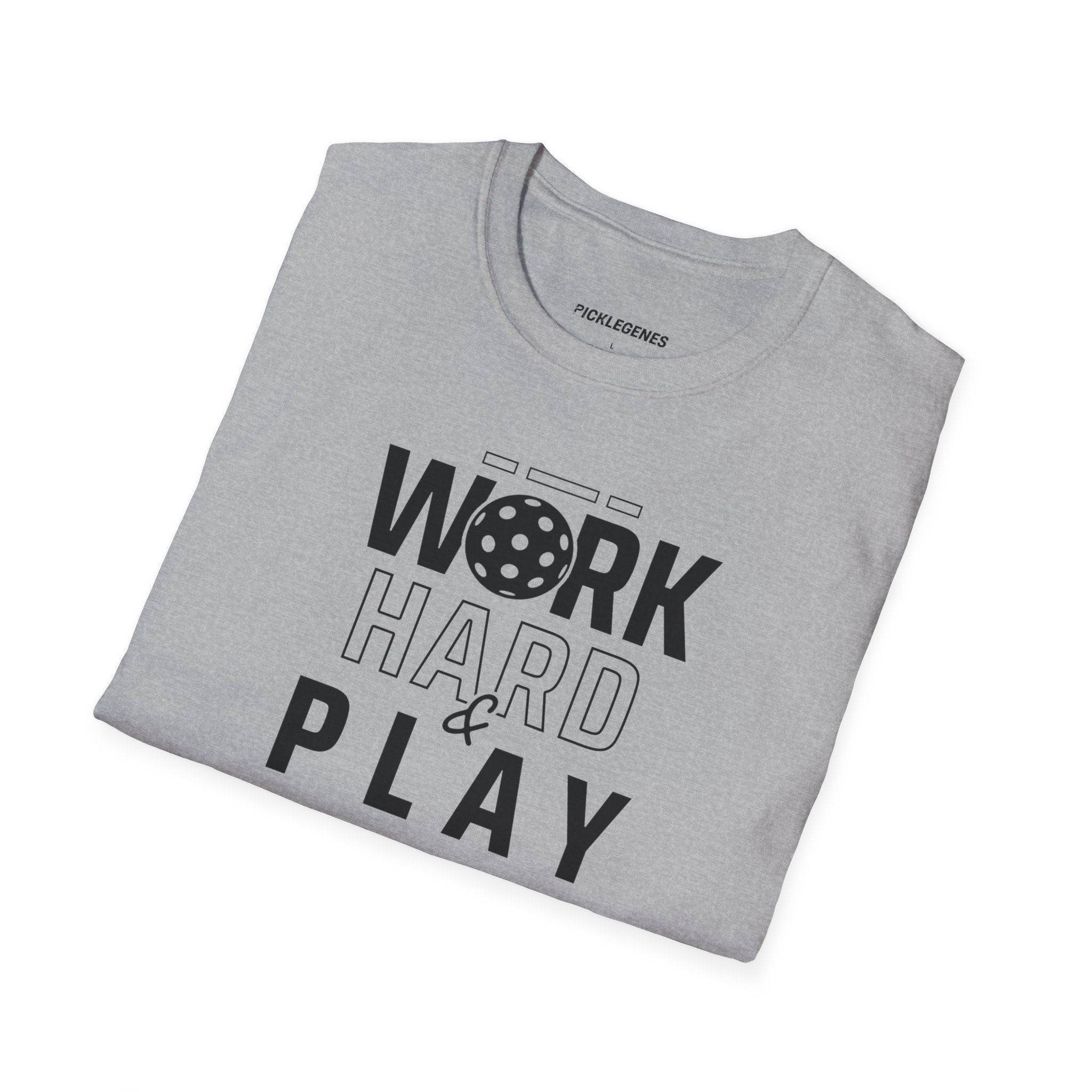 Work Hard And Play Big Pickleball T-shirt - Pickleball T-Shirt Design 23