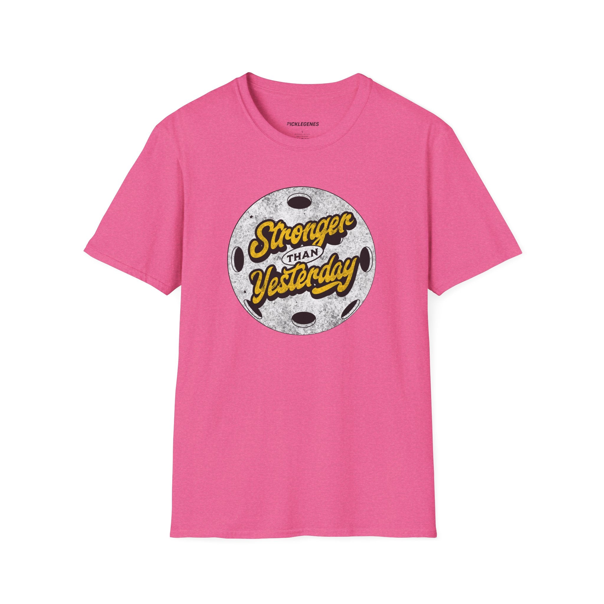Stronger Than Yesterday Athletic Pickleball T-Shirt for Men & Women - Pickleball T-Shirt Design 24