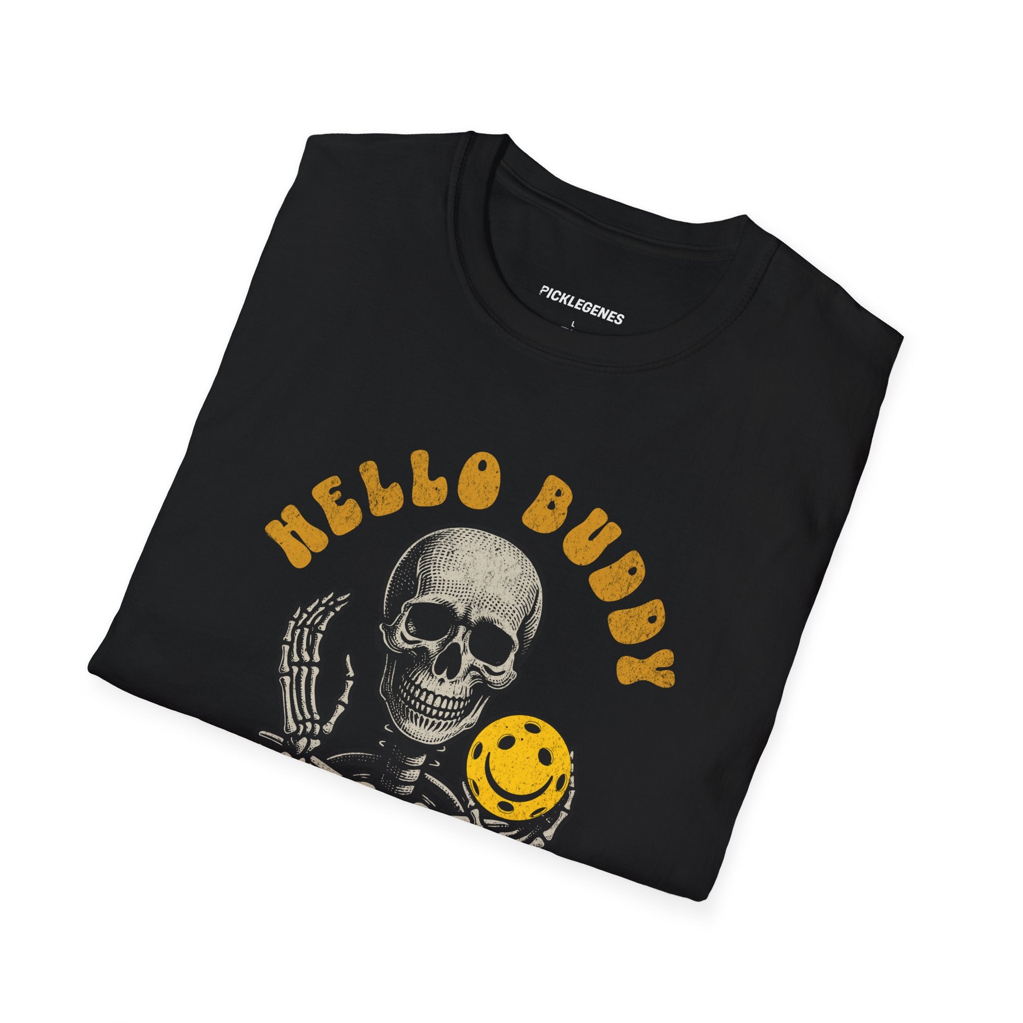 Hello Buddy I’m Fine Pickleball T-Shirt - Pickleball T-Shirt Design 20