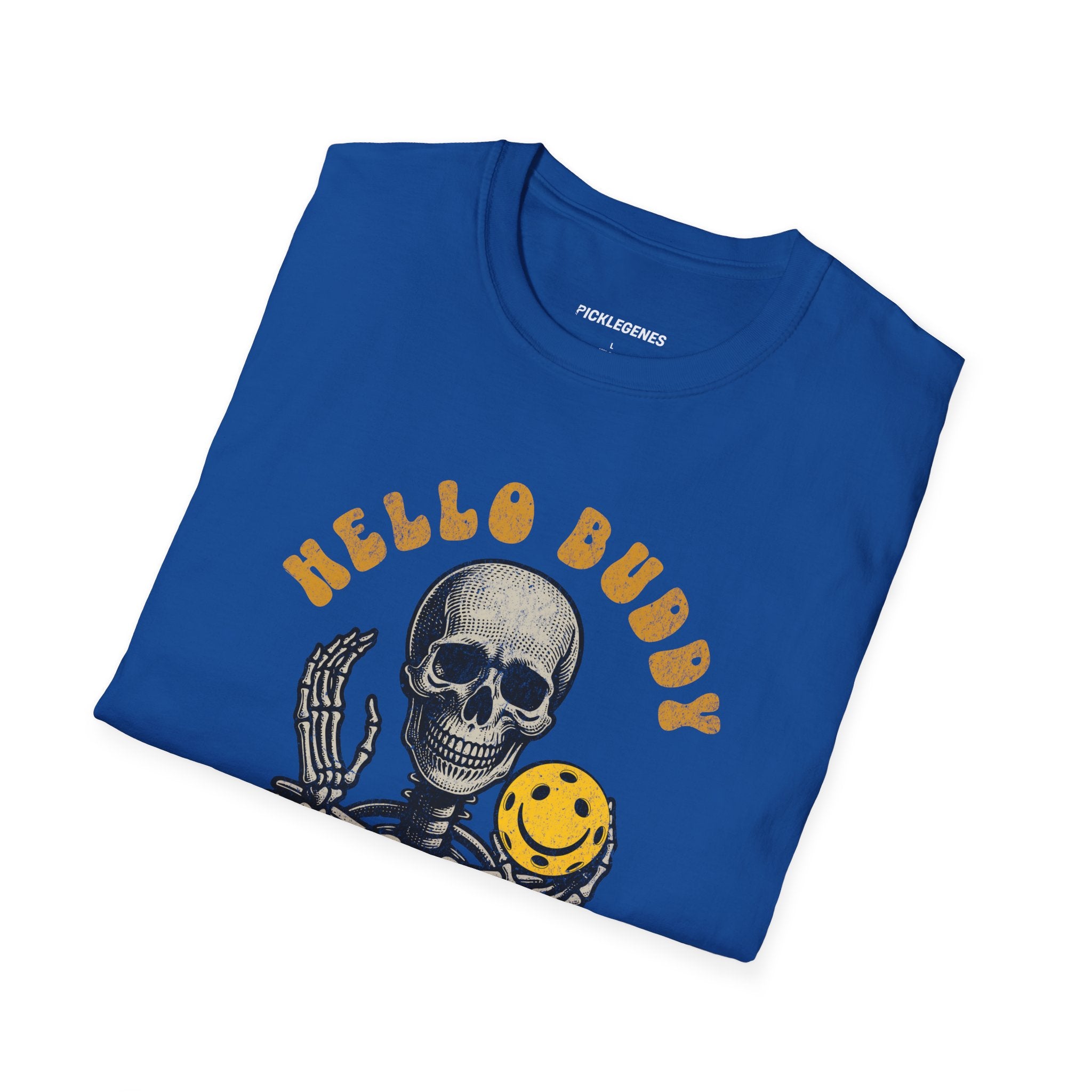 Hello Buddy I’m Fine Pickleball T-Shirt - Pickleball T-Shirt Design 29