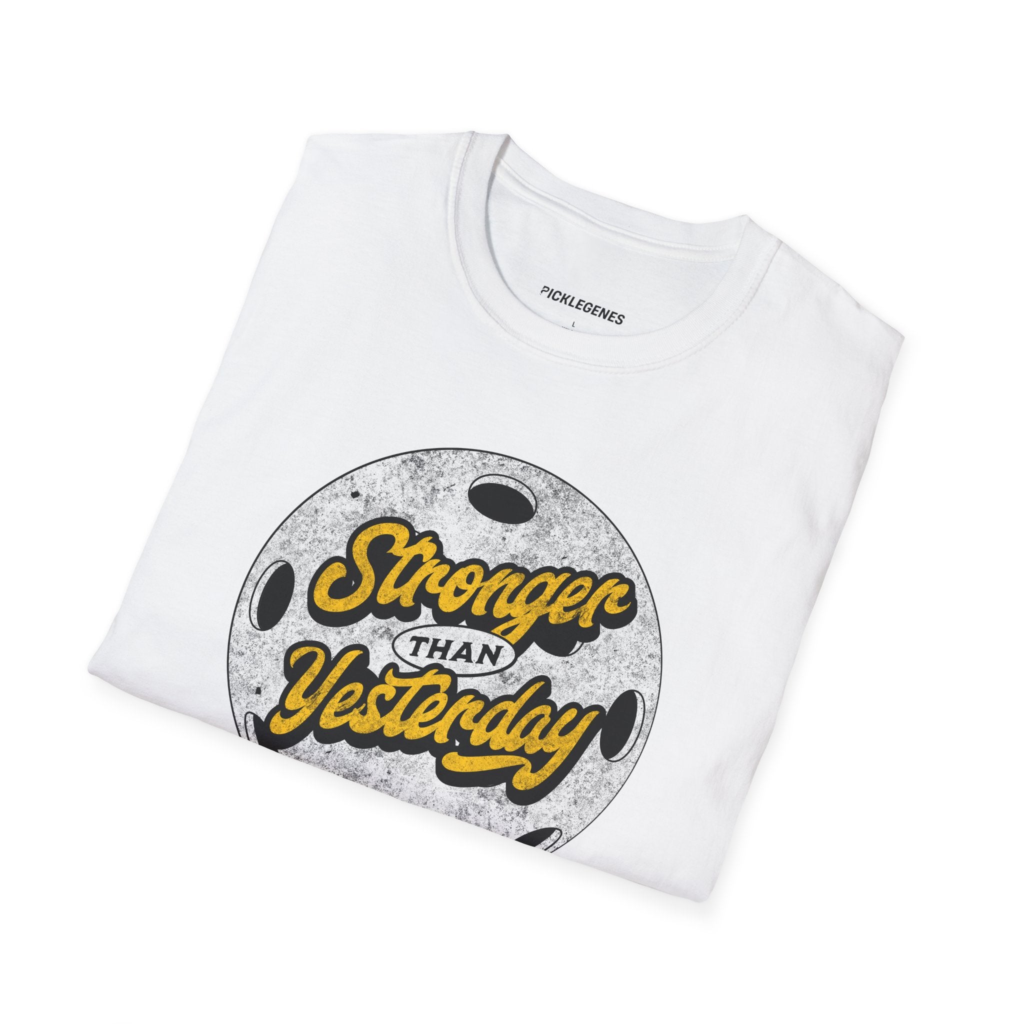 Stronger Than Yesterday Athletic Pickleball T-Shirt for Men & Women - Pickleball T-Shirt Design 30