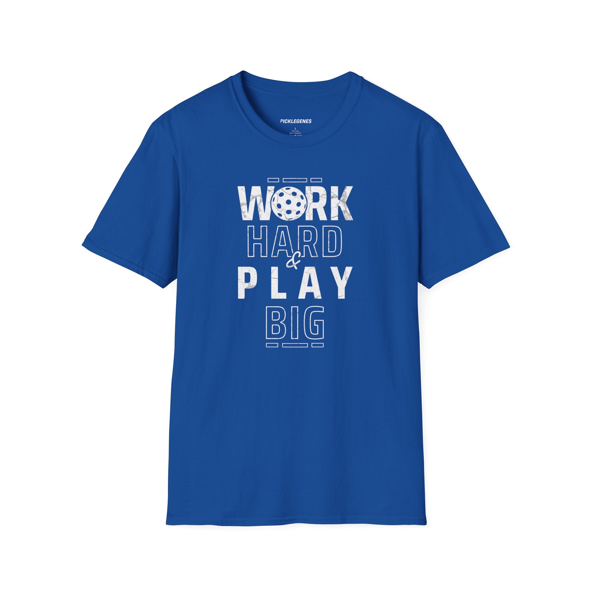 Work Hard And Play Big Pickleball T-shirt - Pickleball T-Shirt Design 12