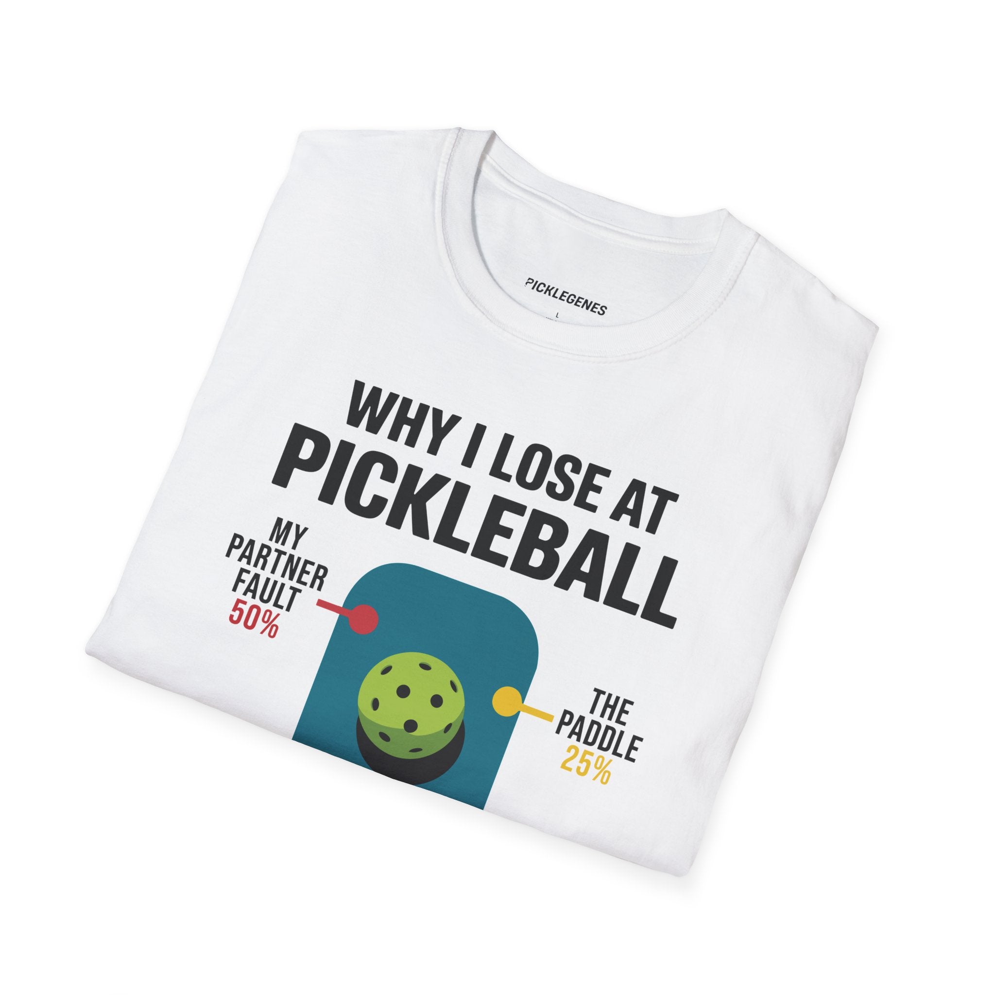 Why I Lose At Pickleball T-shirt - Pickleball T-Shirt Design 17
