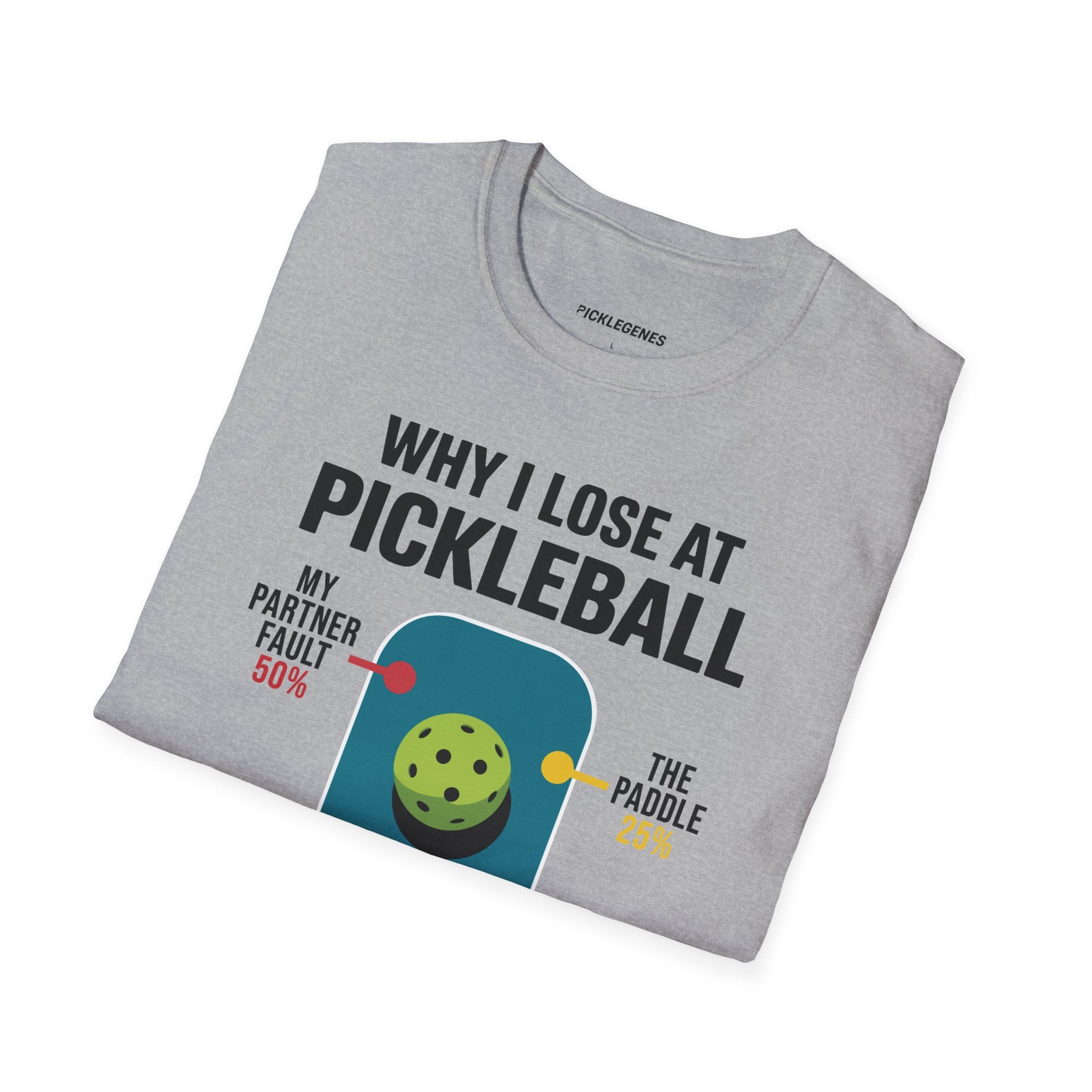 Why I Lose At Pickleball T-shirt - Pickleball T-Shirt Design 28