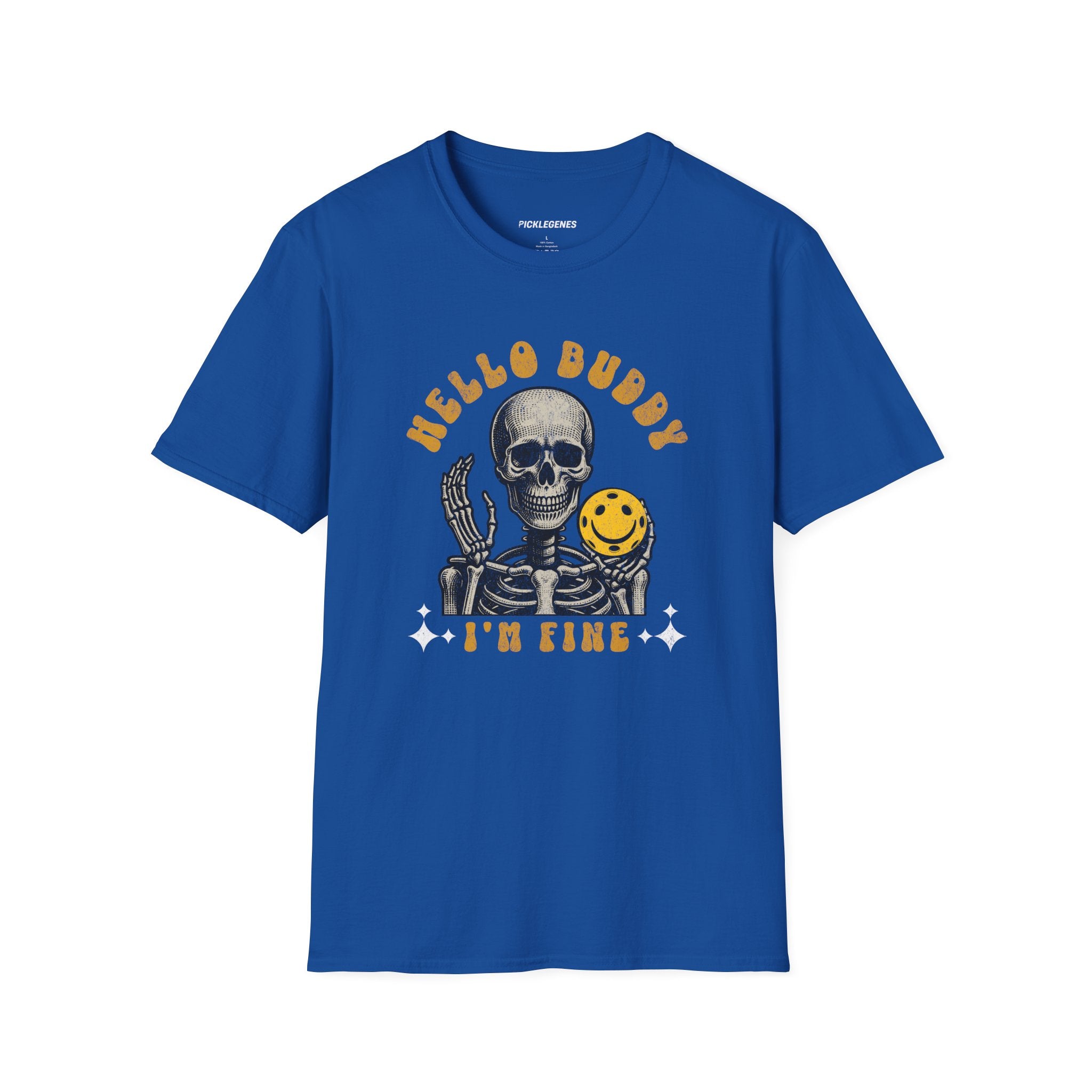 Hello Buddy I’m Fine Pickleball T-Shirt - Pickleball T-Shirt Design 12