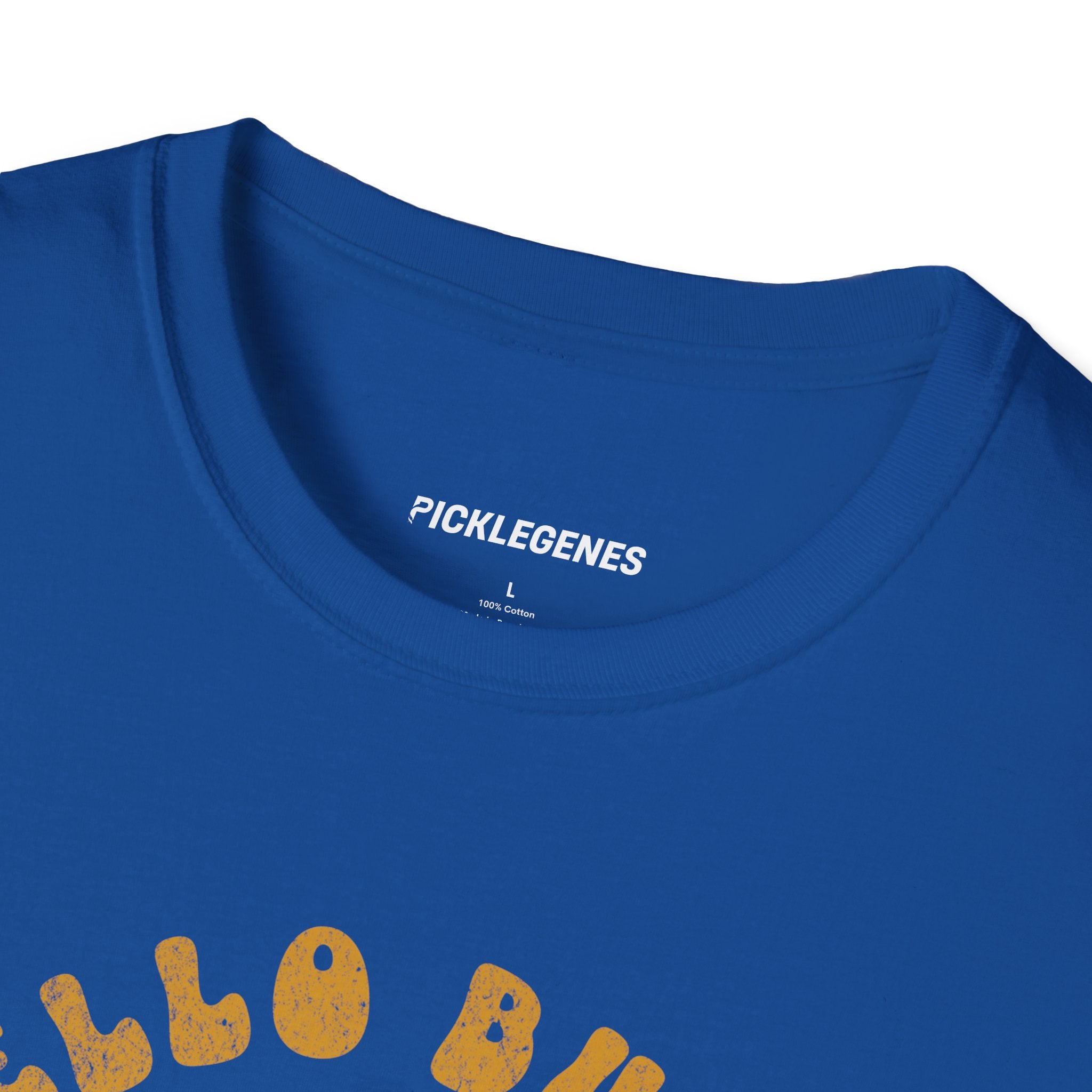 Hello Buddy I’m Fine Pickleball T-Shirt - Pickleball T-Shirt Design 28