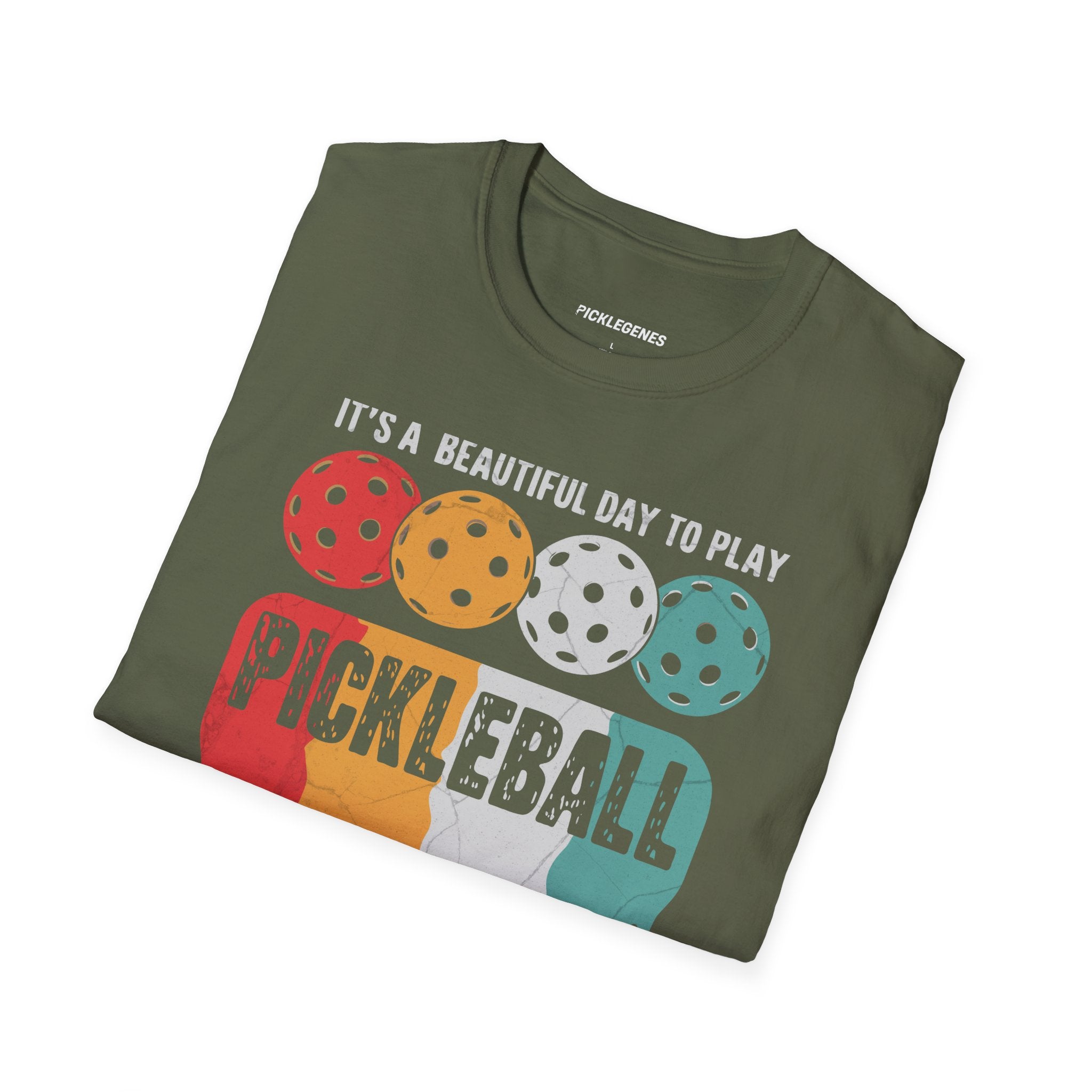 It's A Beautiful Day To Play Pickleball T-shrit - Pickleball T-Shirt Design 36