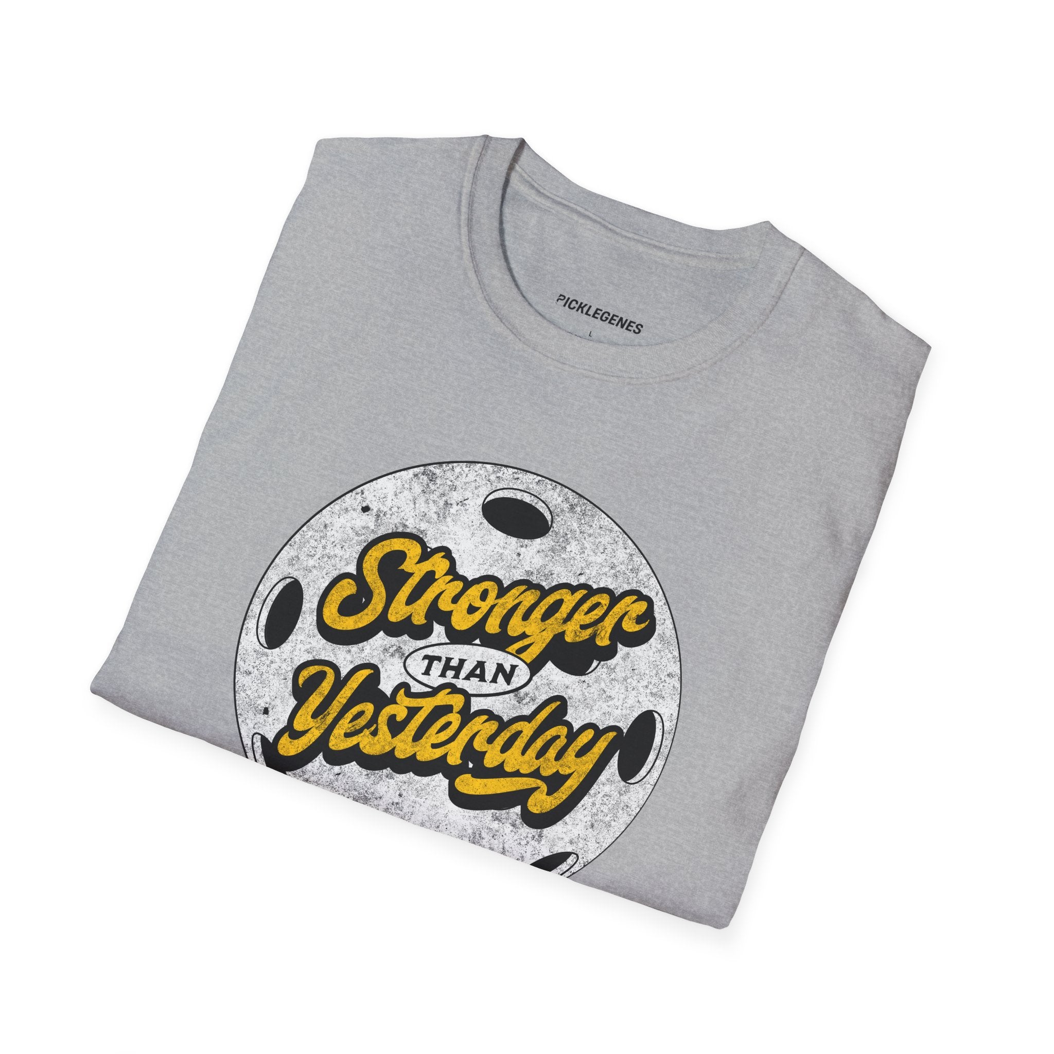 Stronger Than Yesterday Athletic Pickleball T-Shirt for Men & Women - Pickleball T-Shirt Design 11