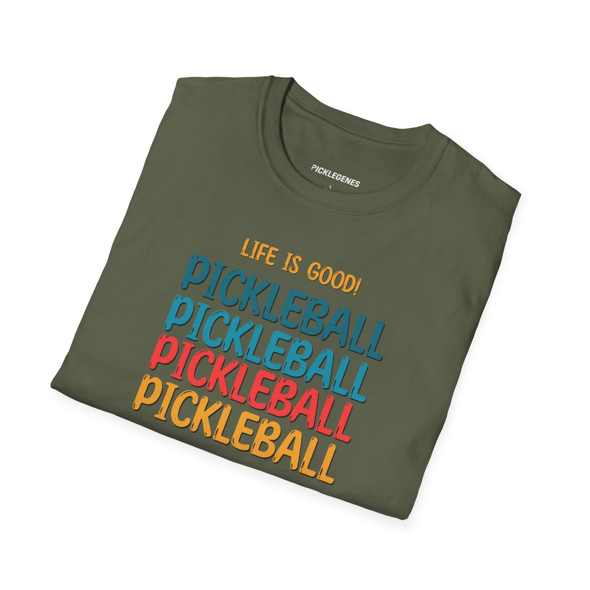 Life Is Good! Pickleball Make It Better