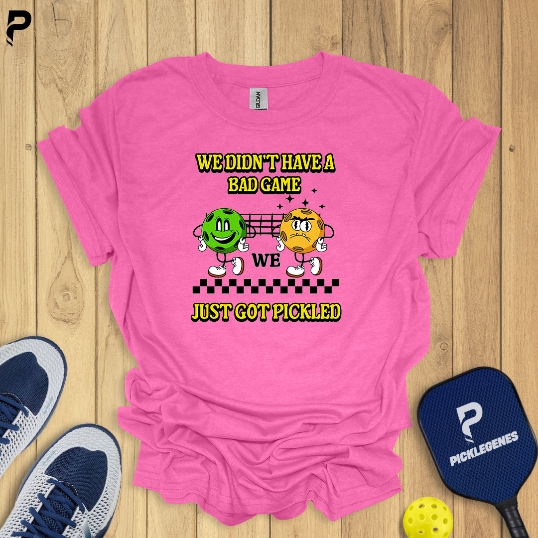 We Didn’t Have A Bad Game Pickleball T-Shirt - Size Chart