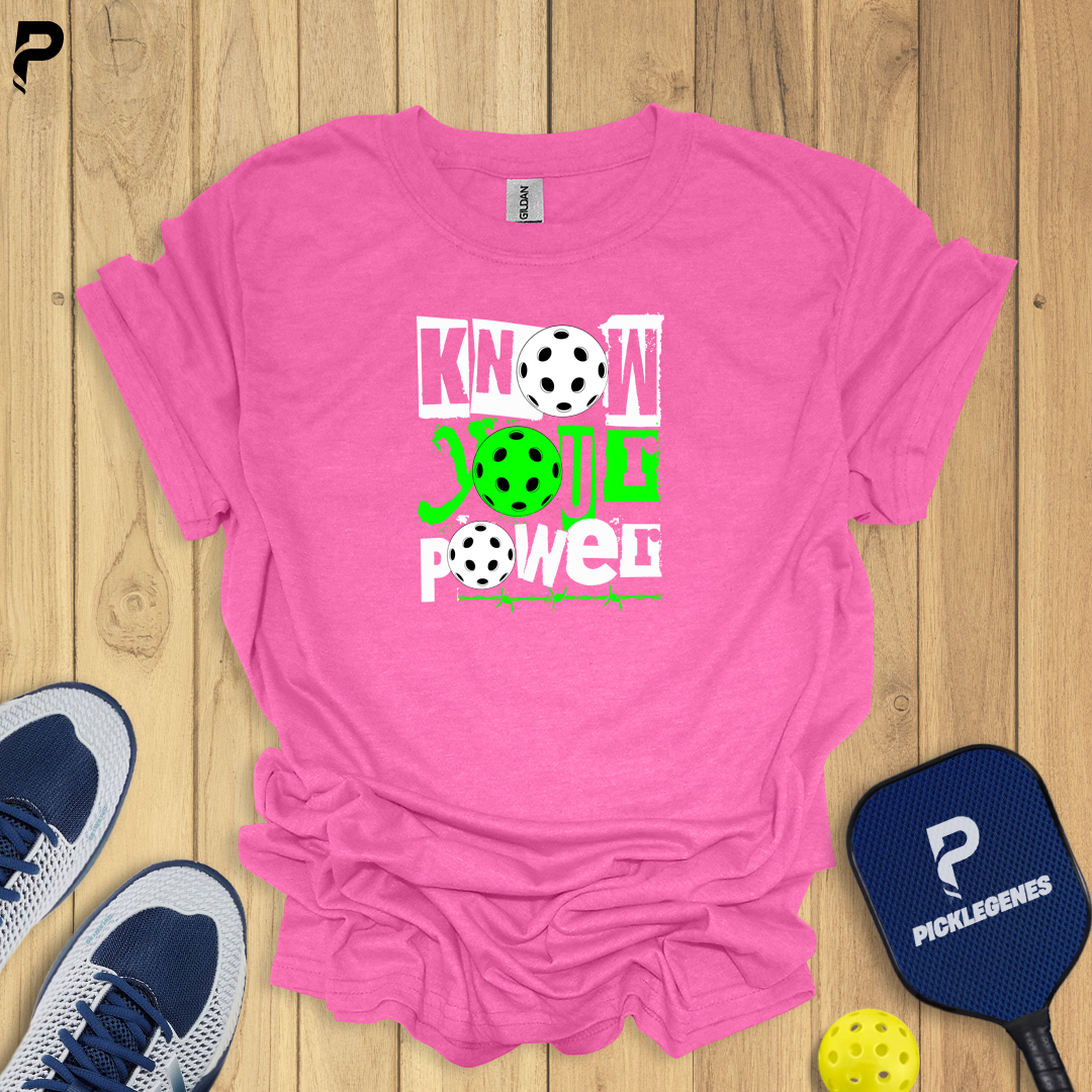 Know Your Power - Pickleball T-Shirt Design 7