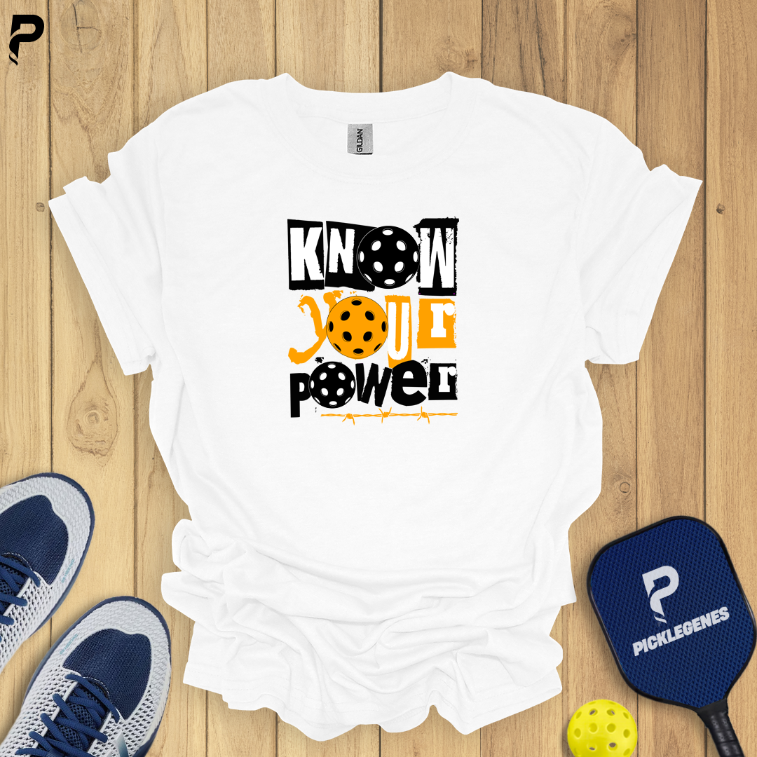 Know Your Power - Pickleball T-Shirt Design 4