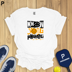 Know Your Power - Pickleball T-Shirt Design 4