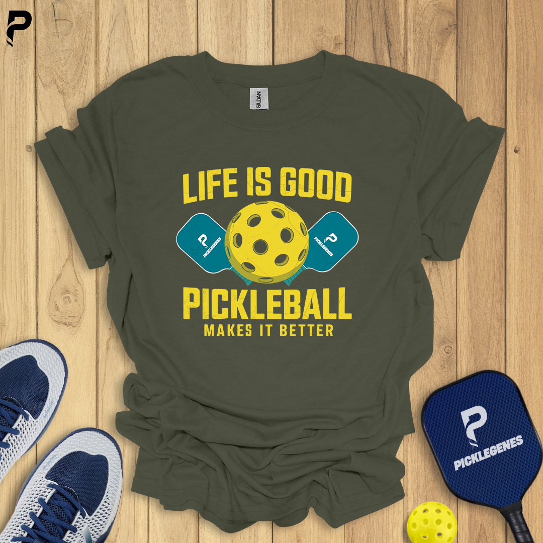 Life Is Good Funny Pickleball T-shirt - Pickleball T-Shirt Design 6