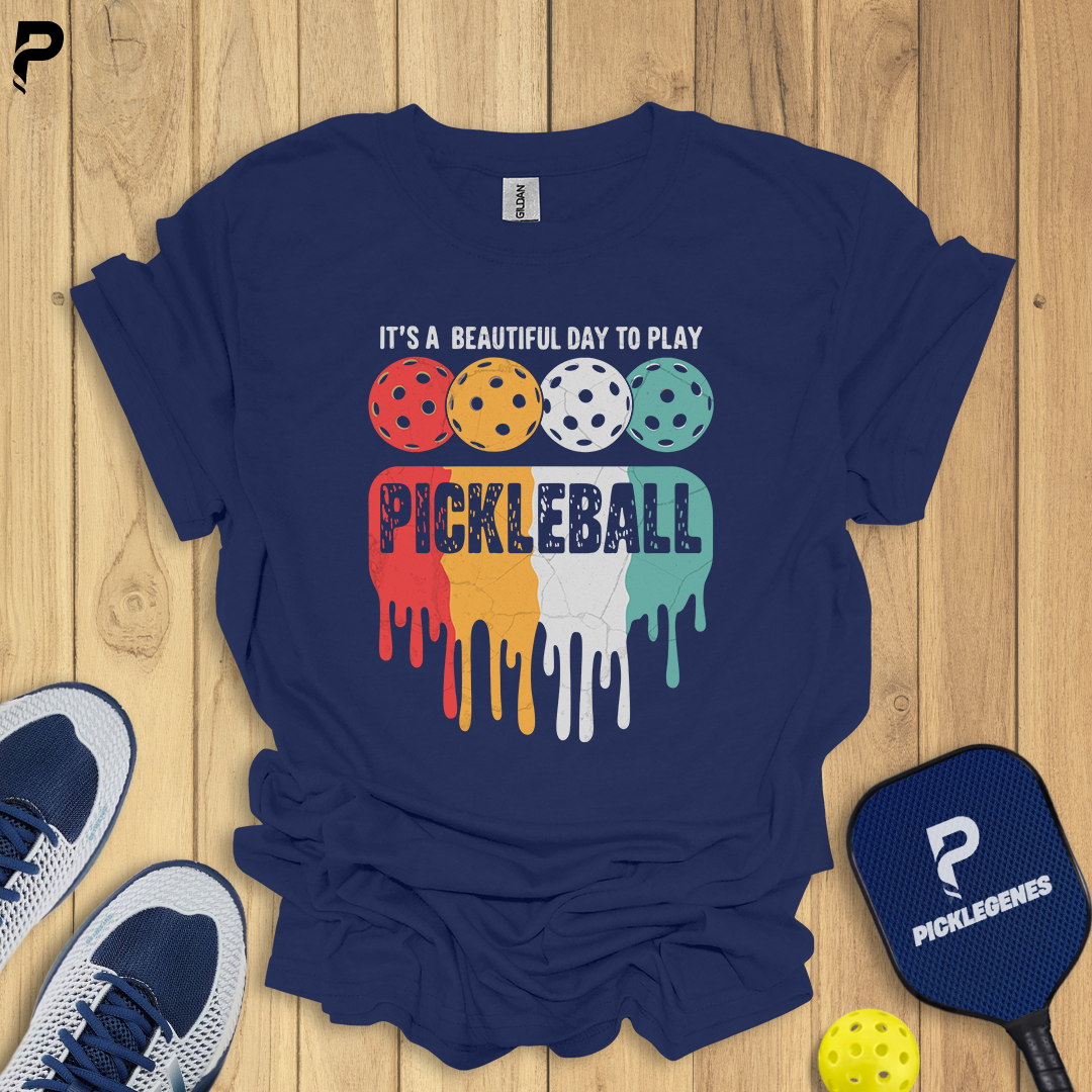 It's A Beautiful Day To Play Pickleball T-shrit - Pickleball T-Shirt Design 7