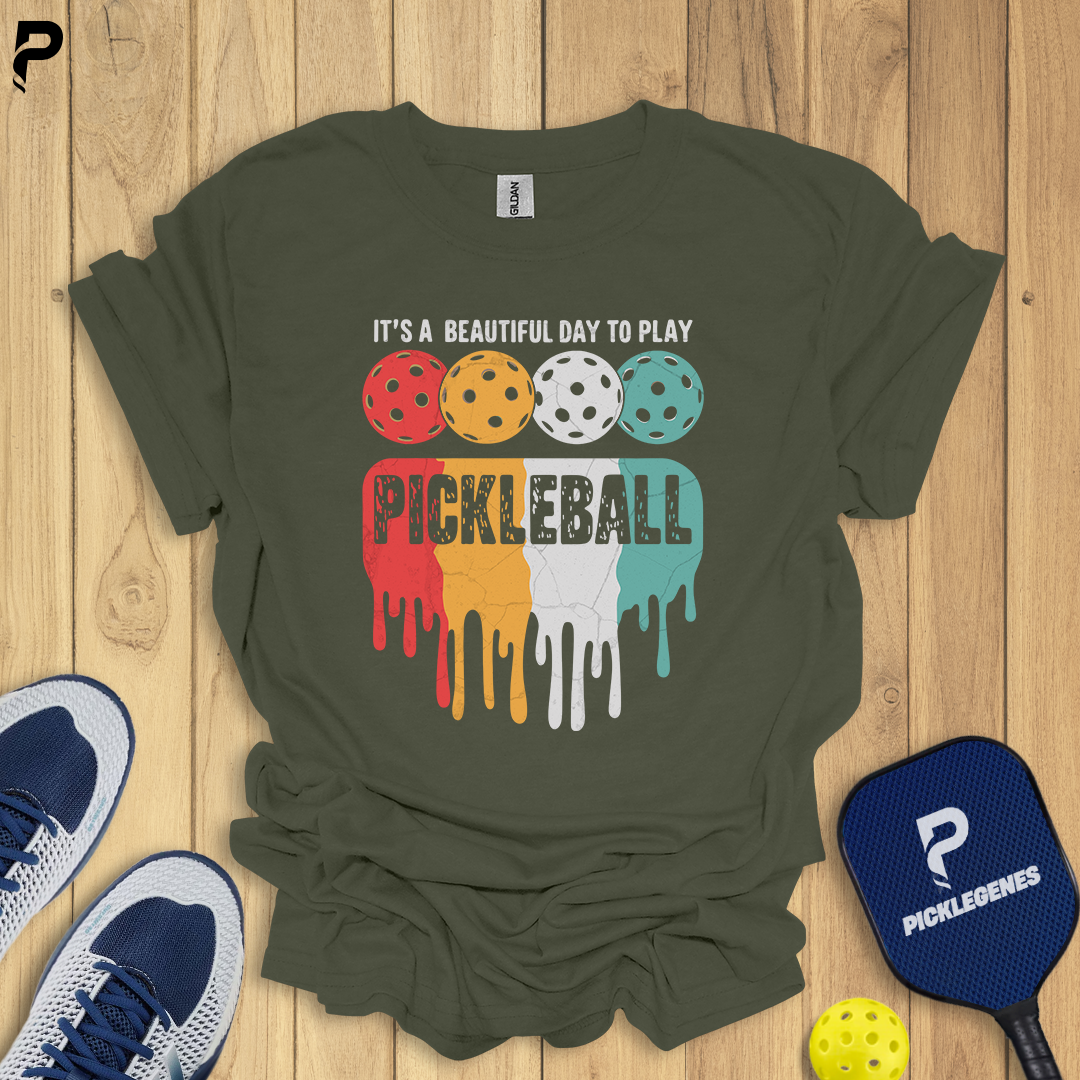 It's A Beautiful Day To Play Pickleball T-shrit - Pickleball T-Shirt Design 6