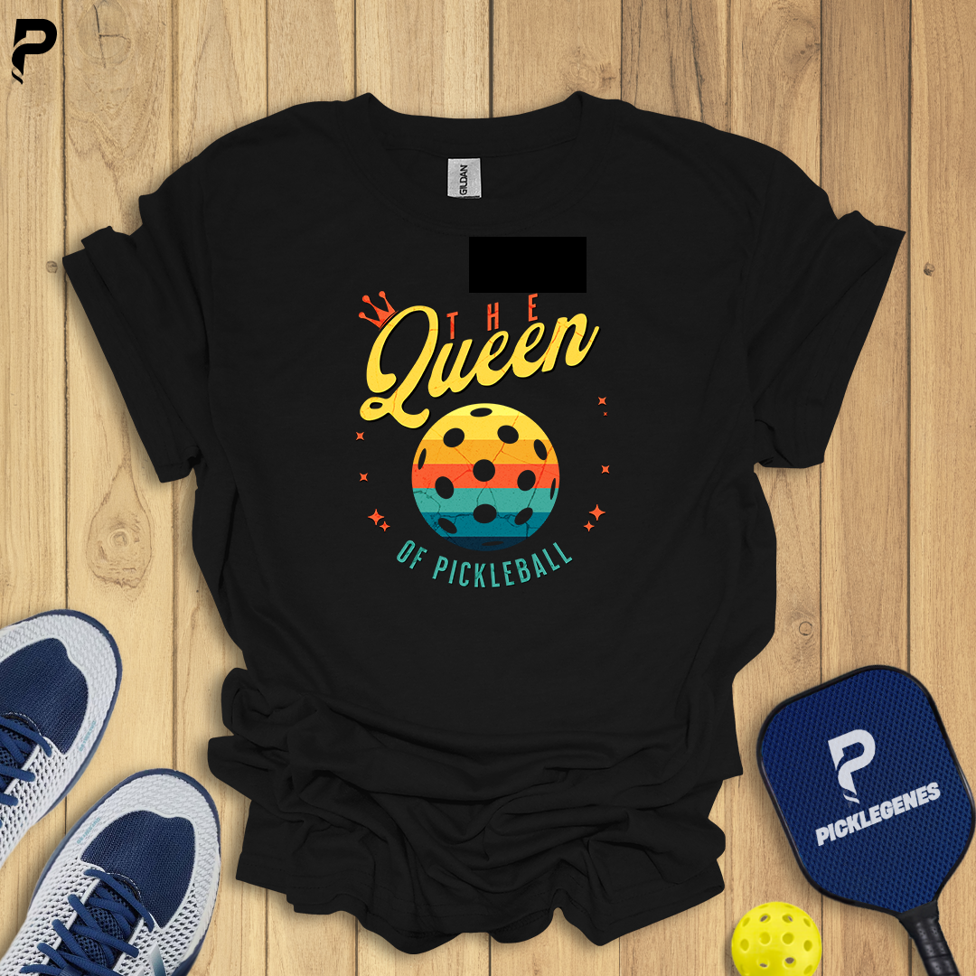 The Queen Of Pickleball T-shirt - Pickleball T-Shirt Design 7
