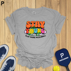 Stay Young Play More Pickleball T-shrit - Size Chart