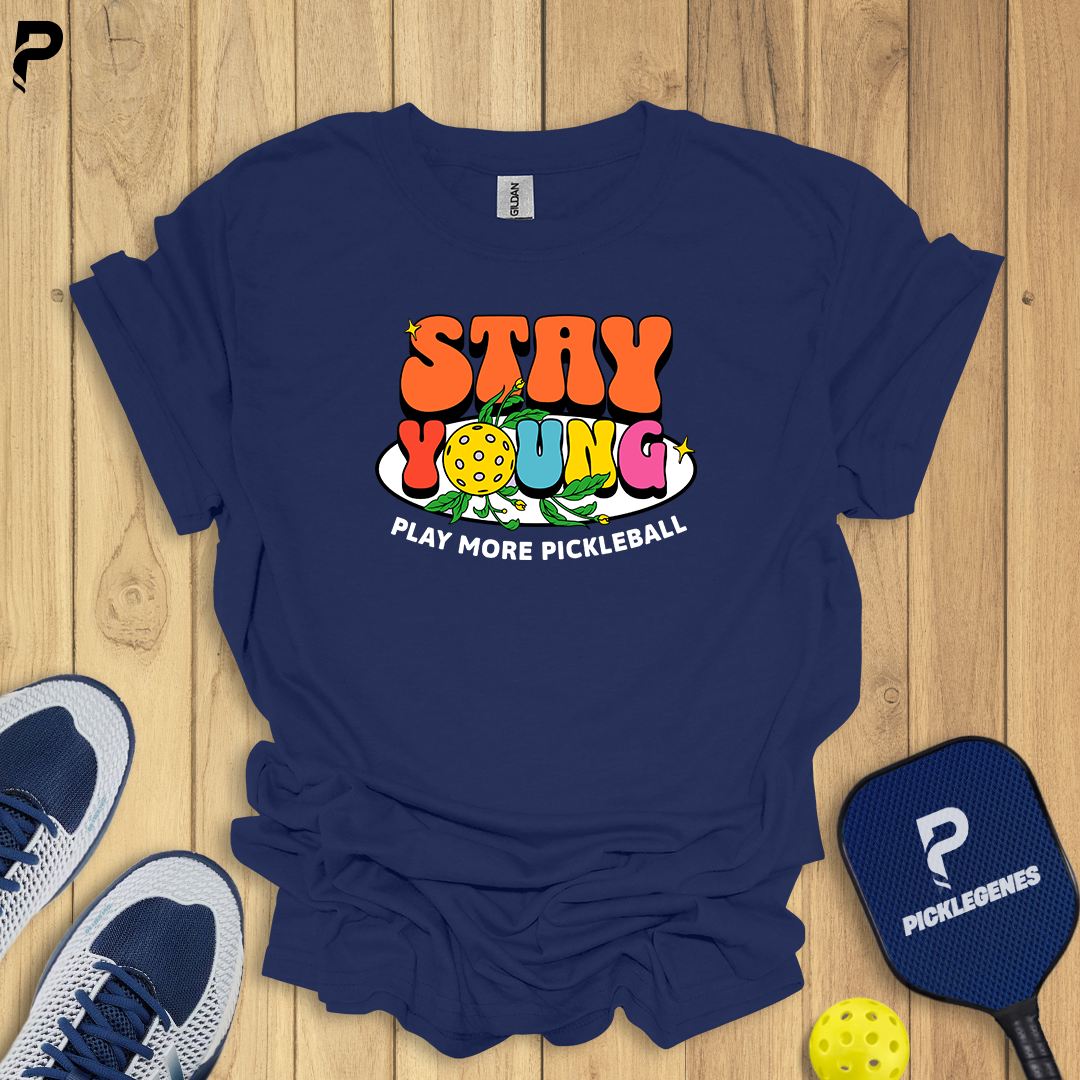 Stay Young Play More Pickleball T-shrit - Pickleball T-Shirt Design 7