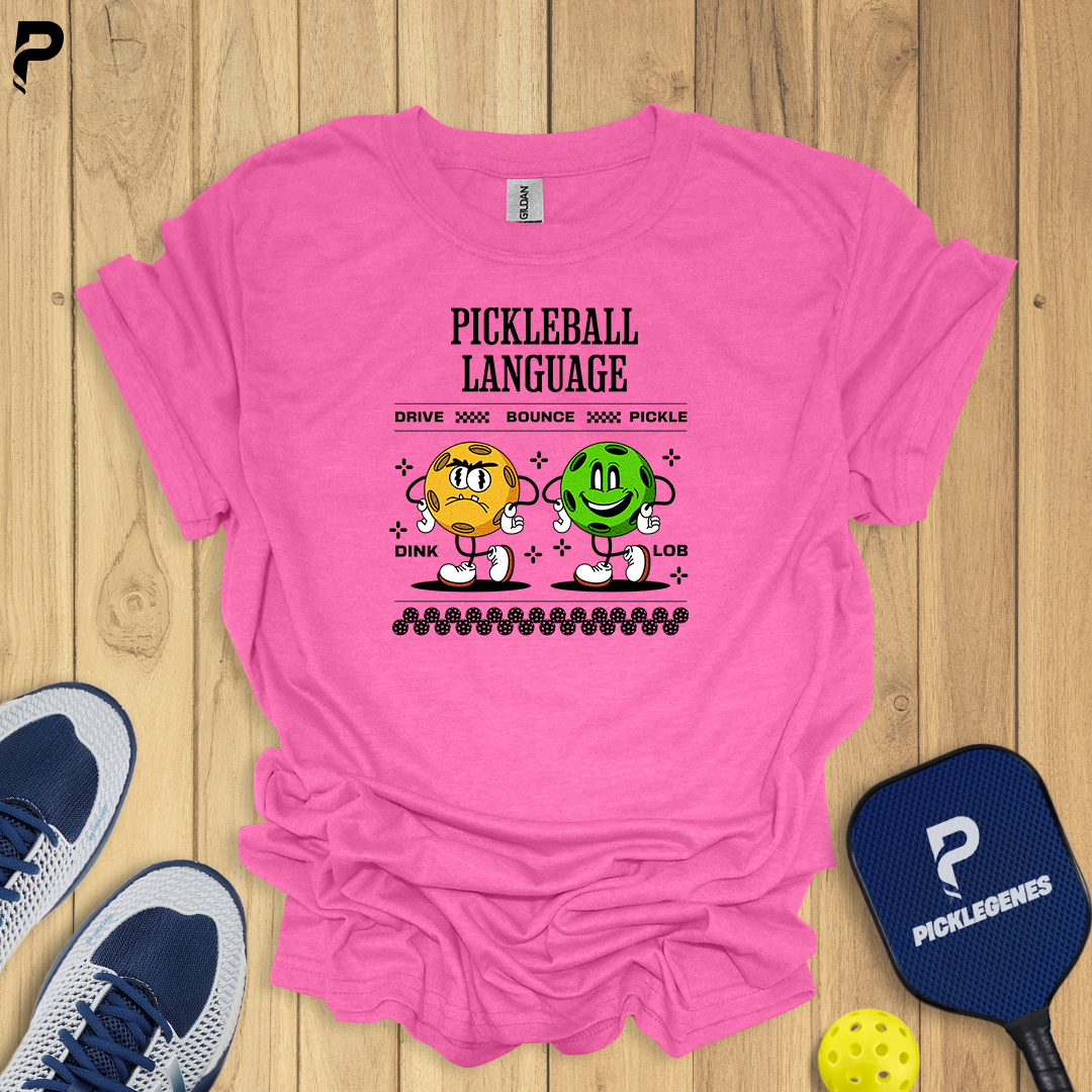 Pickleball Language Funny Pickleball T-shirt - Pickleball T-Shirt Design 5