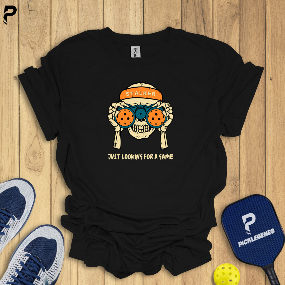Stalker Just Looking Pickleball T-shirt - Pickleball T-Shirt Design 5
