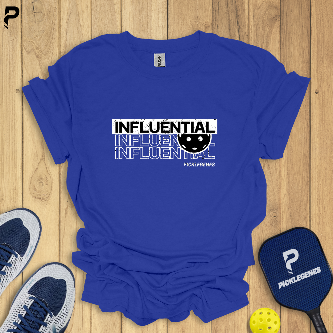 Influential Pickleball T-shirt - Pickleball T-Shirt Design 4