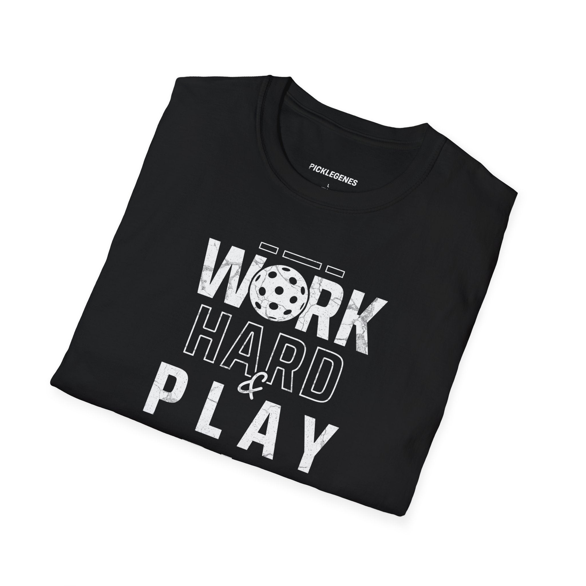 Work Hard And Play Big Pickleball T-shirt - Pickleball T-Shirt Design 20