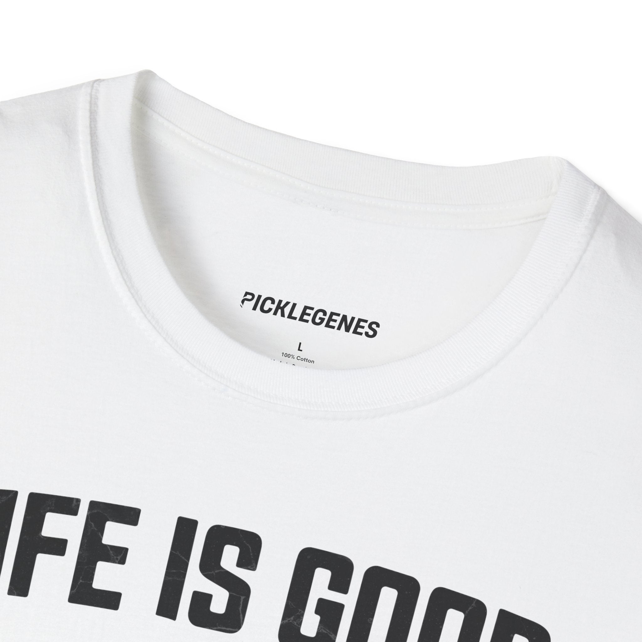 Life Is Good Funny Pickleball T-shirt - Pickleball T-Shirt Design 18
