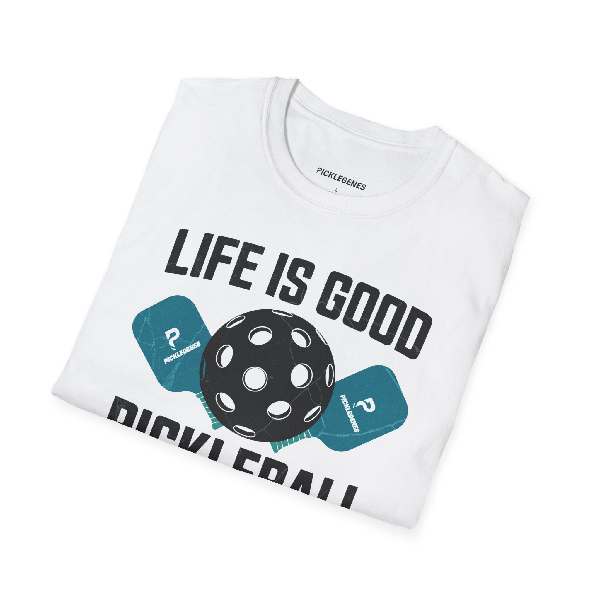 Life Is Good Funny Pickleball T-shirt - Pickleball T-Shirt Design 17