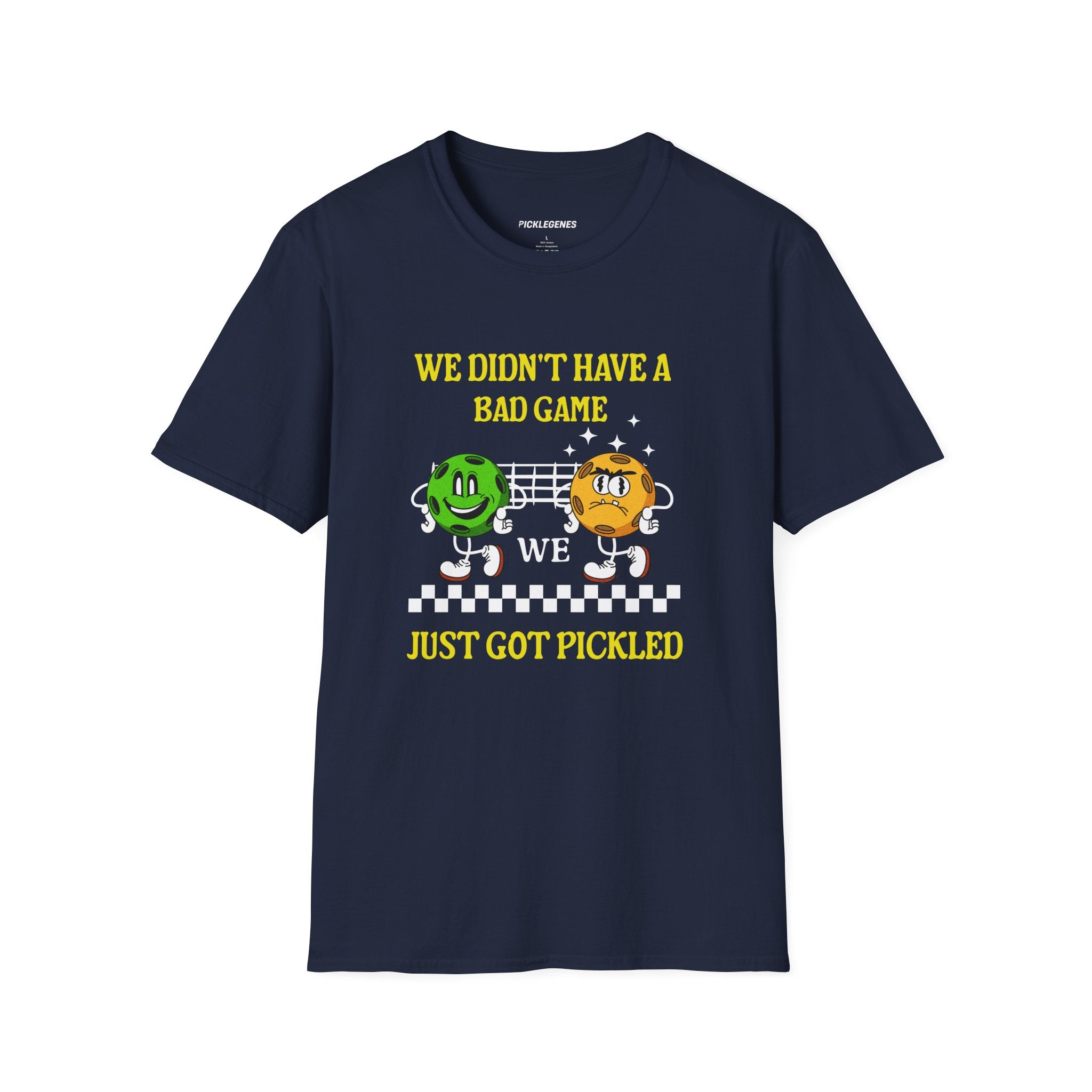 We Didn’t Have A Bad Game Pickleball T-Shirt - Pickleball T-Shirt Design 13