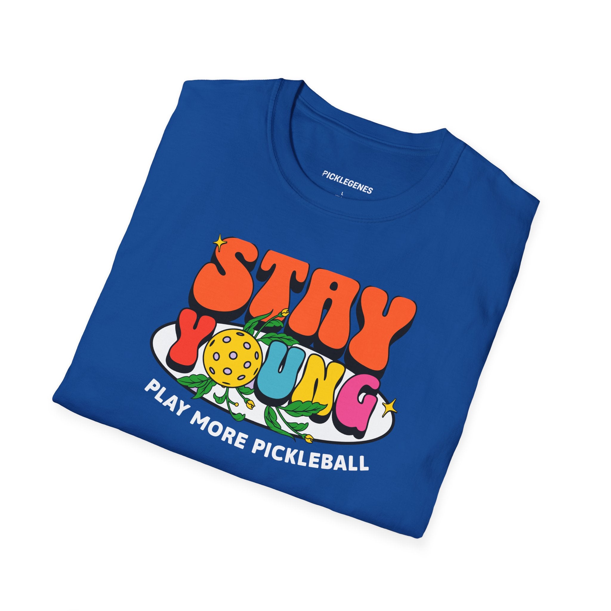 Stay Young Play More Pickleball