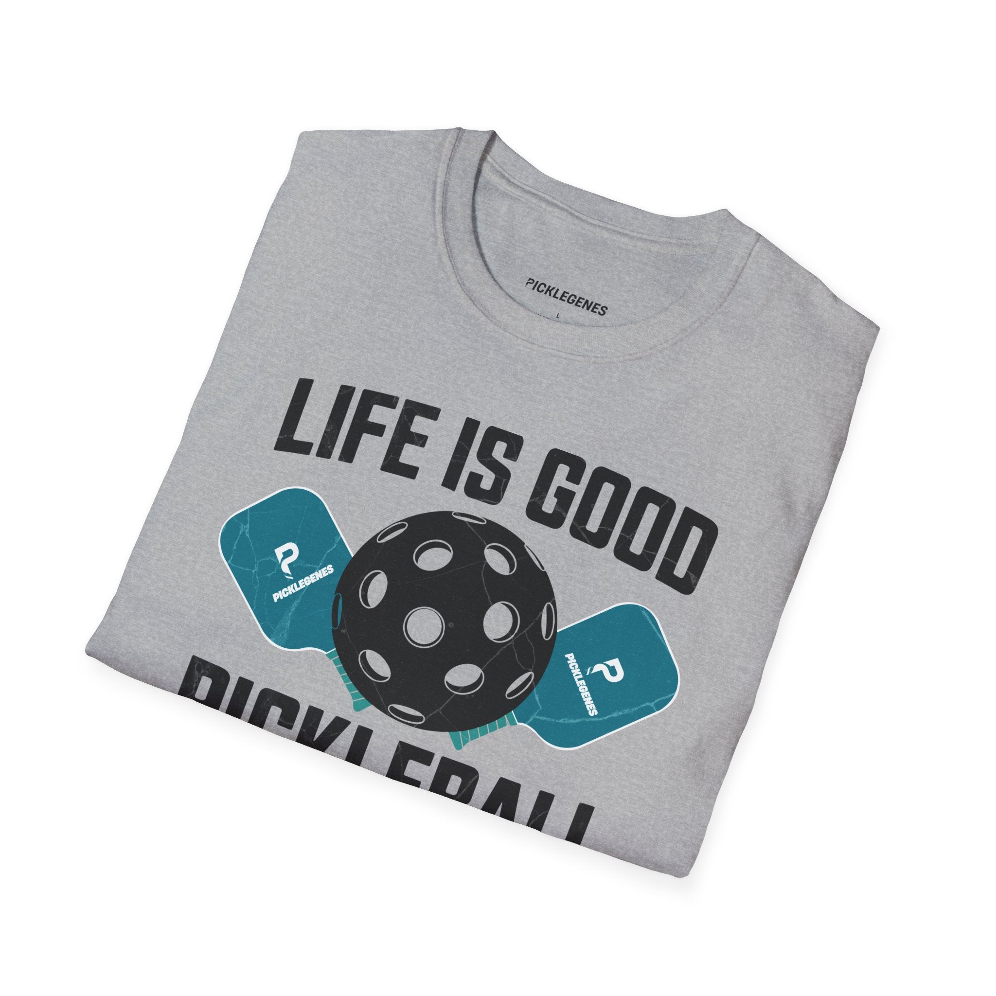 Life Is Good Funny Pickleball T-shirt - Pickleball T-Shirt Design 28