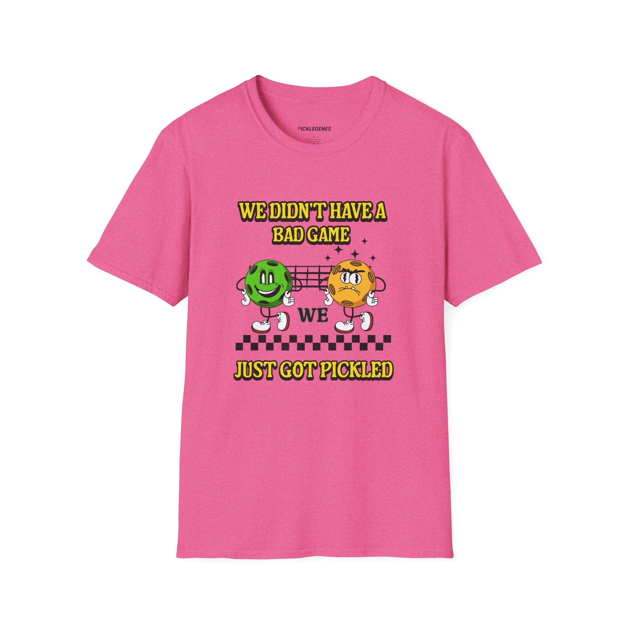 We Didn’t Have A Bad Game Pickleball T-Shirt - Pickleball T-Shirt Design 14