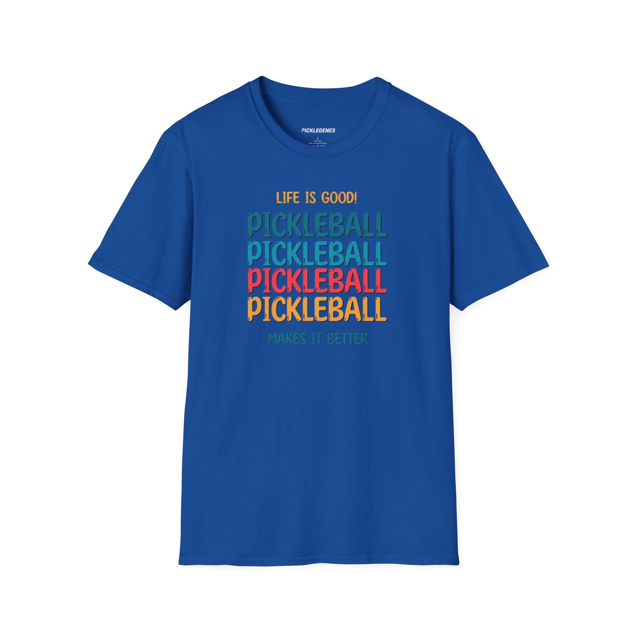 Life Is Good! Pickleball Make It Better