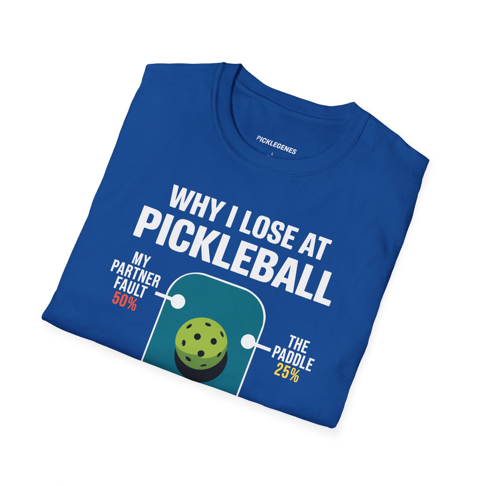 Why I Lose At Pickleball T-shirt - Pickleball T-Shirt Design 24