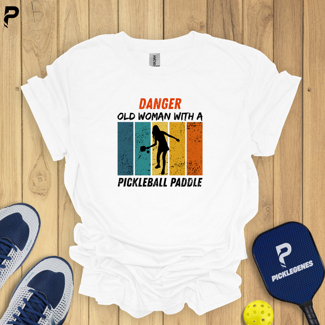 Danger Old Woman With A Pickleball Paddle