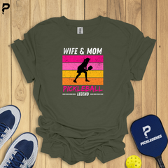 Wife Mom Pickleball Legend