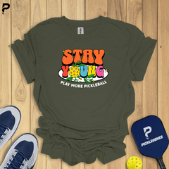 Stay Young Play More Pickleball